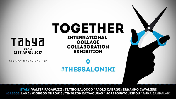 Together - International Collage Collaboration Exhibition - Thessaloniki - banner